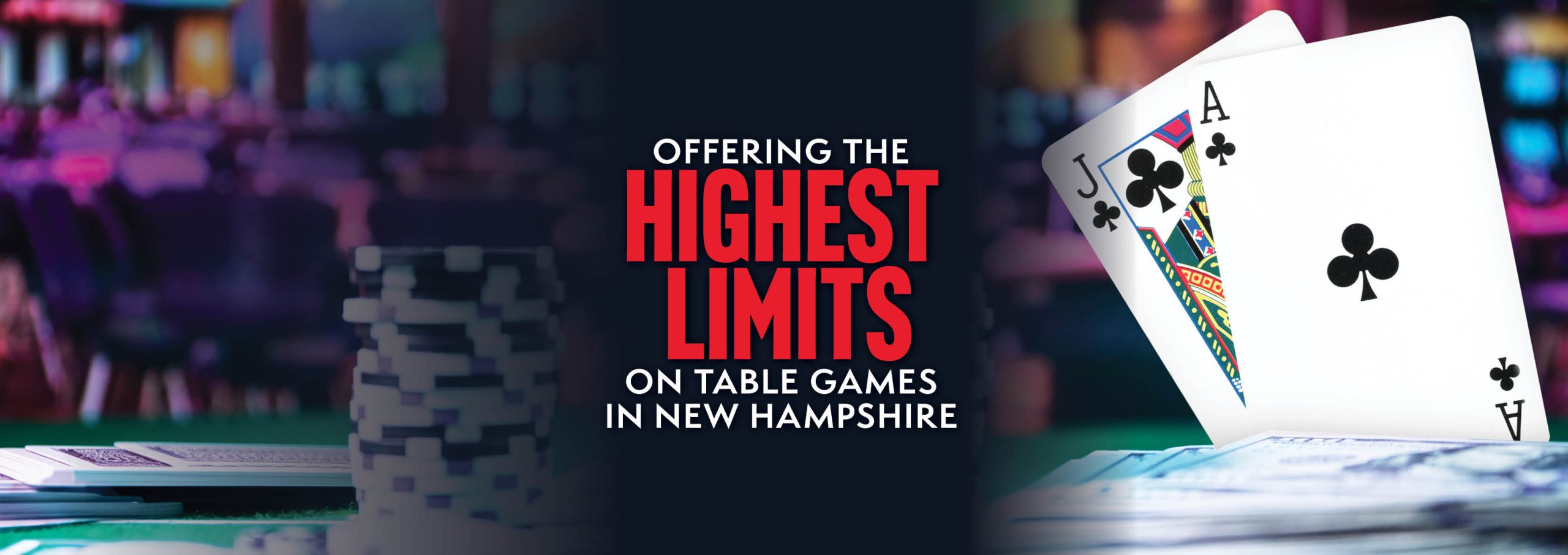 Offering Highest Limits in New Hampshire