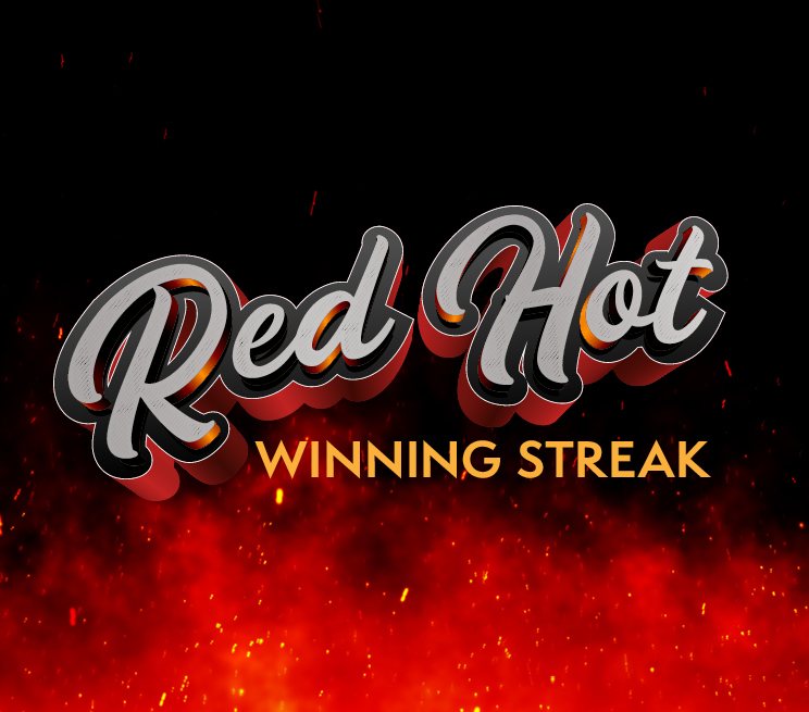 Red Hot Winning Streak