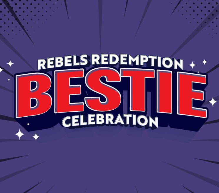 Rebels Bestie Celebration